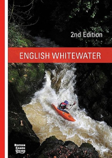 English Whitewater 2nd Edition Guide Book from Northeast Kayaks