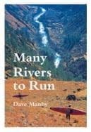 Many Rivers to Run, Dave Manby